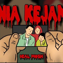 Ical Mosh - Dunia Kejam 2