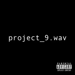 PGM - Project 9 (prod. EPIK THE DAWN)