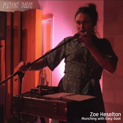 Zoe Heselton - Munching with Easy Goat [13.03.2024]
