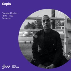 Sepia - 27th OCT 2020