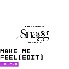 Make Me Feel (Edit)
