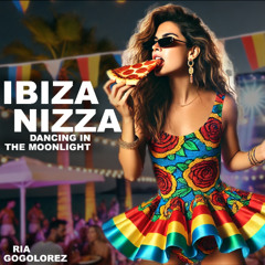Ibiza, Nizza, Dancing in the Moonlight