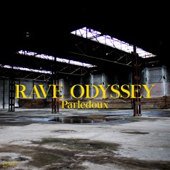 Rave Odyssey