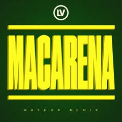 Los Del Rio feat. Tyga & Pitbull - Macarena Global Warming (Mashup) (LV Remix)