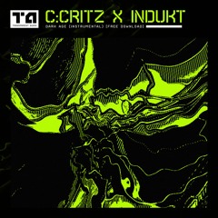 C:Critz & Indukt - Dark Age (Instrumental) [FREE DOWNLOAD]