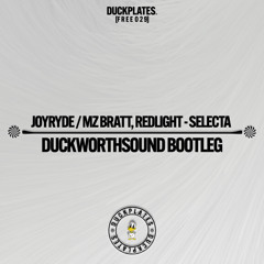SELECTA (Duckworthsound Bootleg)