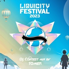 ToMeR - Liquicity Festival 2023 – DJ Contest