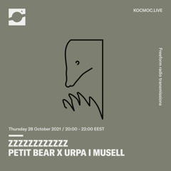 Petit Bear x Urpa I Musell - 28th October 2021