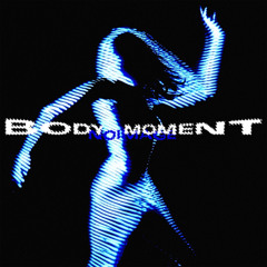 Body Moment (Original Mix)