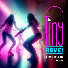 Timo Klein @ TINYRAVE – TINYBAR Idar-Oberstein 10/2024