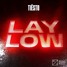 Tiesto - Lay Low (Sengo Remix)