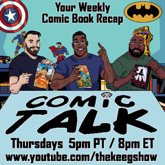 Comic Talk (July 10th, 2025): Batman Dark Patterns #8, Fantastic Four #1, Absolute Superman #9, The Unchosen #1, and more!