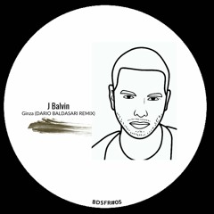 J Balvin - Ginza (Dario Baldasari Remix)