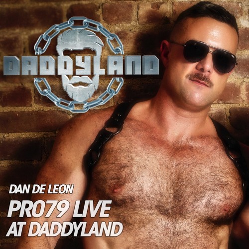 PR079 :: DAN DE LEON LIVE :: DADDYLAND FESTIVAL 2023