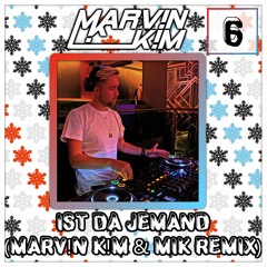 Adel Tawil - Ist Da Jemand (Marv!n K!m & MIK Remix) [ADVENT CALENDAR 2021] [FILTERED]