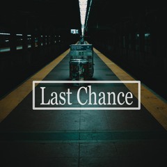 Last Chance | J Cole Type Beat