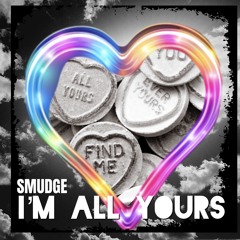 I'm All Yours