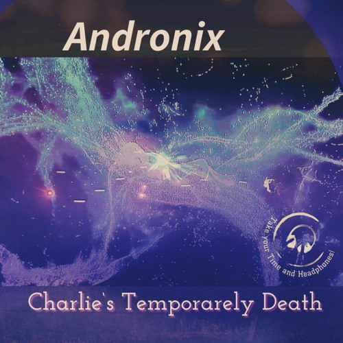 Charlie‘s Temporarely Death