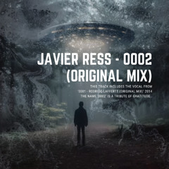 Javier Ress - 0002 (Original Mix)