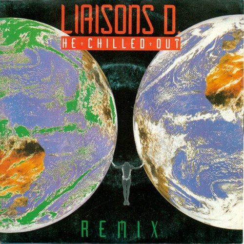 Liaisons D. - He Chilled Out(Orchid Mix)