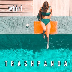 Trash Panda / TP047 / Whirl Pool Side Blinded Desert Hole Dumpster Fire / 2020-08-02