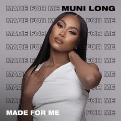 Muni Long - Made For Me (alientune remix)