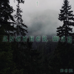 ANOTHER WAY