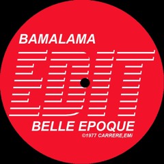 BELLE EPOQUE • BAMALAMA • ZDj • edit • PROMO