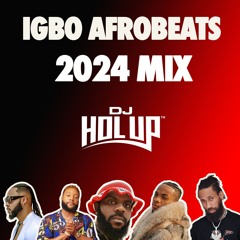 Igbo Afrobeats Mix 2024 Ft Flavour, Kcee, Tekno, Phyno, Odumodublvck