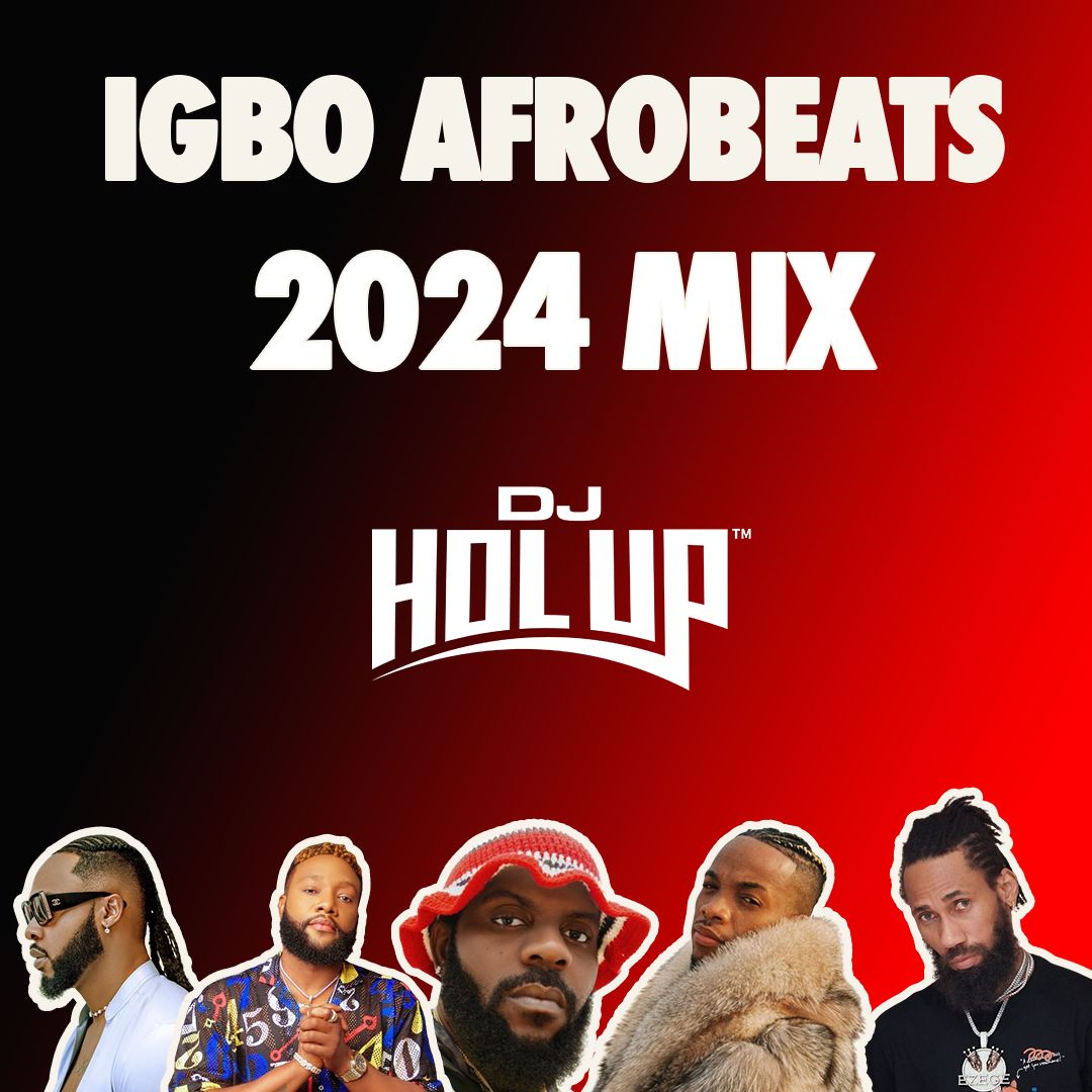 Igbo Afrobeats Mix 2024 Ft Flavour, Kcee, Tekno, Phyno, Odumodublvck