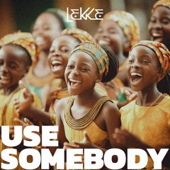LEK1022 Use Somebody (Extended) - Brunno & Joe Kinni [Lekke Records]