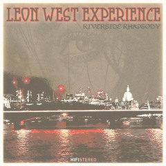 Leon West Experience - Riverside Rhapsody