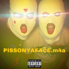 PISSONYAFACE.m4a (feat. suburban white boy)
