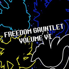 FREEDOM GAUNTLET VOLUME VI