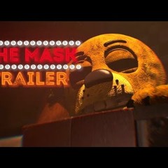 [FnafSFMAU] The Mask Trailer