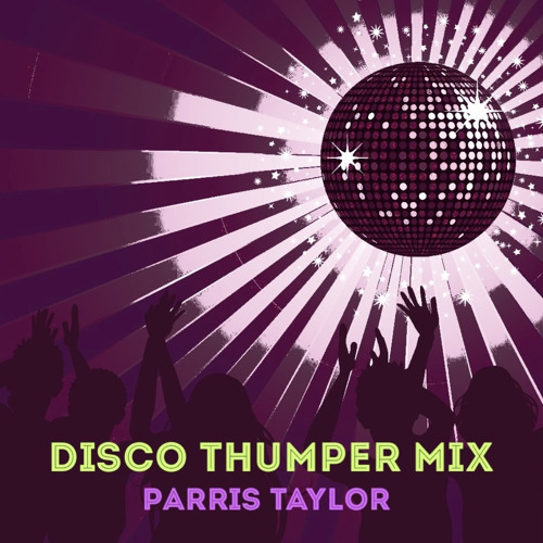 DISCO THUMPER MIX