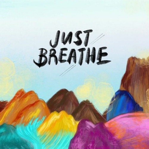 Just Breathe (prod. afternoon)