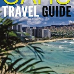 [ACCESS] KINDLE PDF EBOOK EPUB Oahu Travel Guide: Experience Only the Best Places to