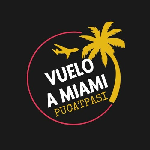 Vuelo A Miami (Pucatpasi Remix)