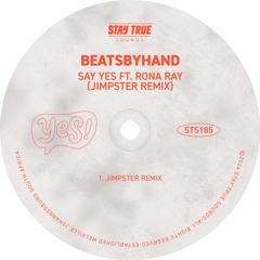 beatsbyhand featuring Rona Ray - 'Say Yes' (Jimpster Remix) (Extended Mix)