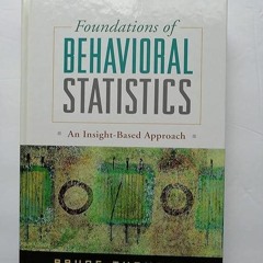 ⚡Ebook✔ Foundations of Behavioral Statistics: An Insight-Based Approach