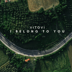 I Belong to You