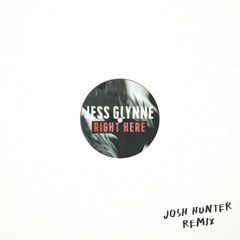 Right Here (Josh Hunter Remix)