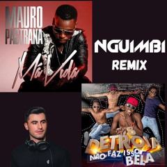 Ma Vida X Não Faz isso Bela - DJ Nguimbi Remix