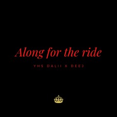 Along For The Ride (Cypher Sunday)