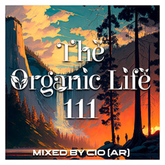 The Organic Life 111