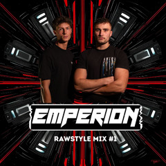 Emperion - Rawstyle mix #1
