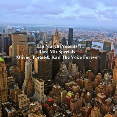 Rare Mix Specials (Olivier Portal & Karl The Voice Forever)