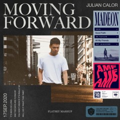Moving Forward vs All My Friends (FLATSKY Mashup)