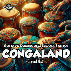Gustavo Dominguez, Elejota Santos - Congaland (Original Mix)